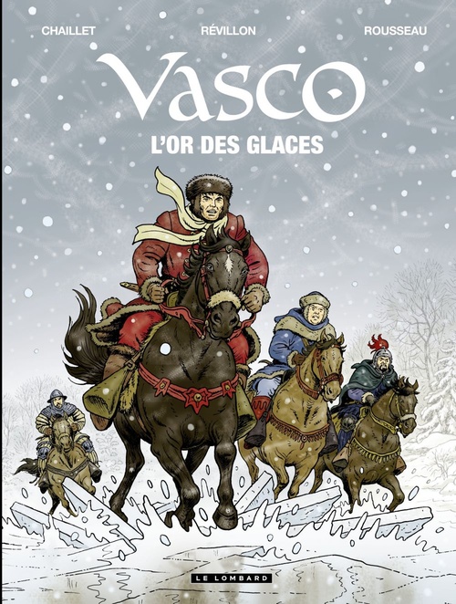 ebook cover of Vasco - Tome 30 - L'Or des glaces, by Gilles Chaillet, Luc Révillon, Domonique Rousseau