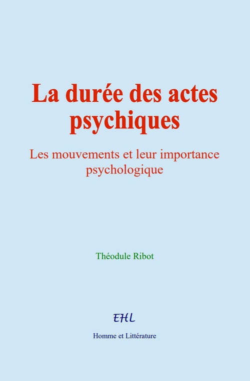 ebook cover of La durée des actes psychiques, by Theodule Ribot
