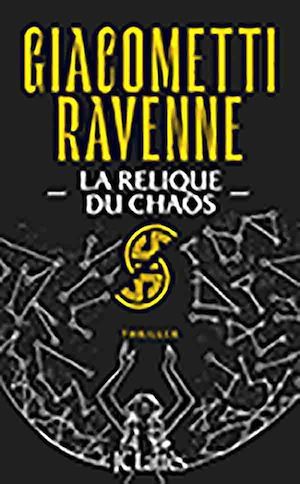 Couverture ebook de La Relique du Chaos : La Saga du Soleil Noir, de Éric Giacometti, Jacques Ravenne