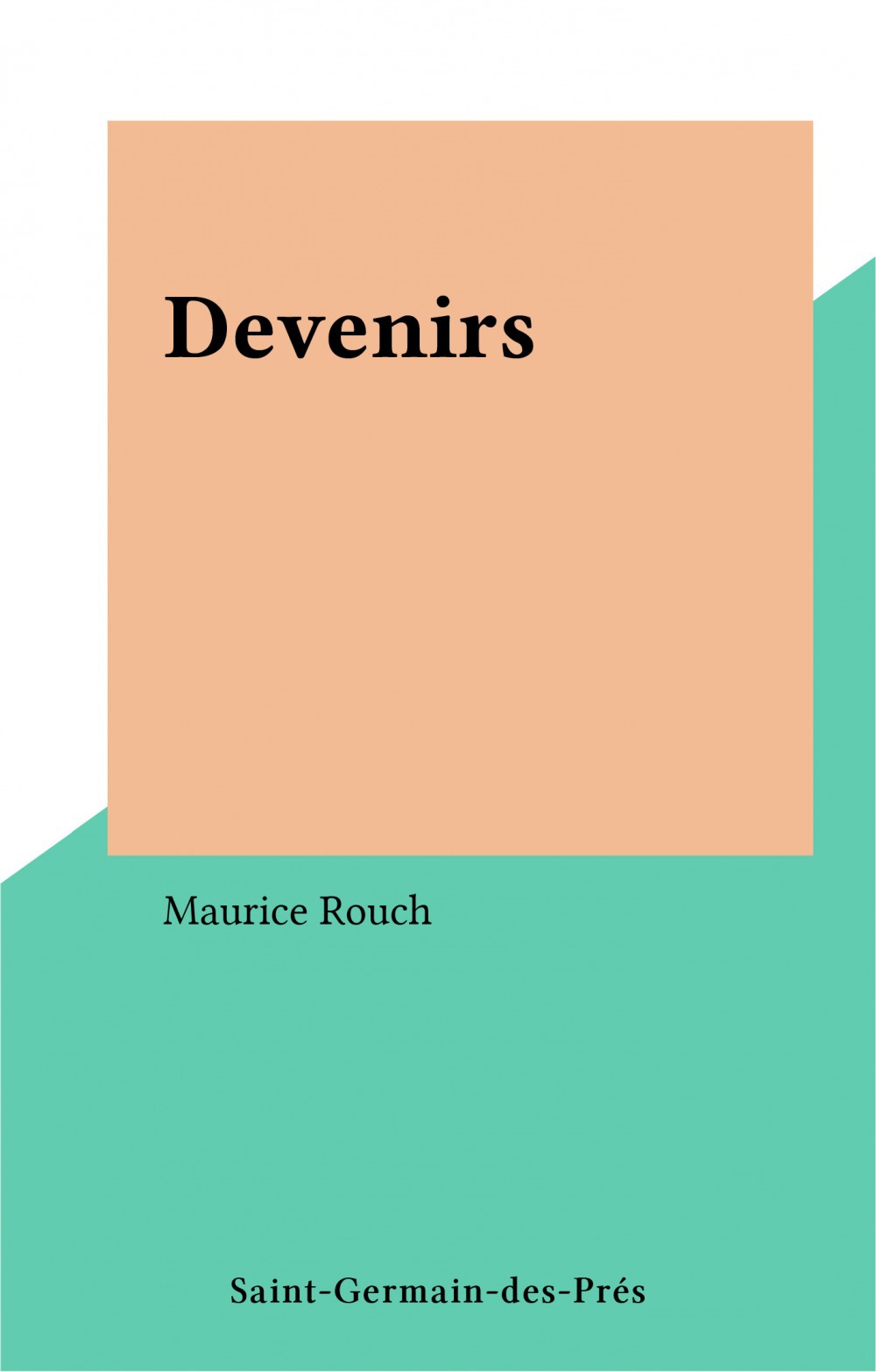 ebook cover of Devenirs, by Maurice Rouch