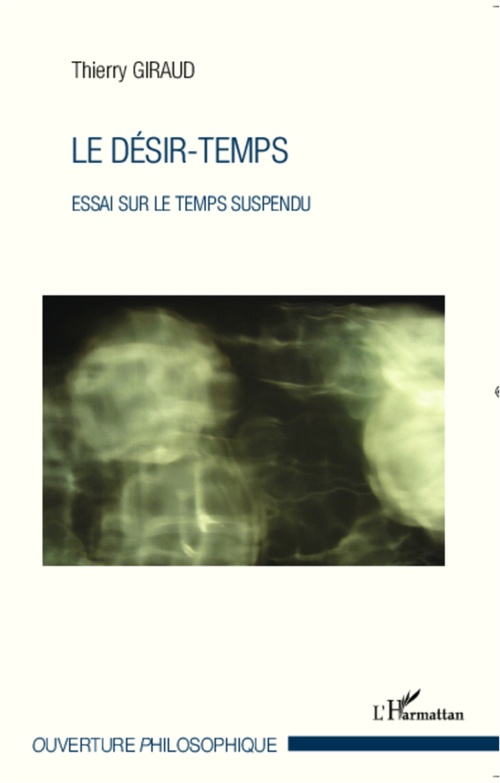 Couverture ebook de Le désir-temps, de Thierry Giraud