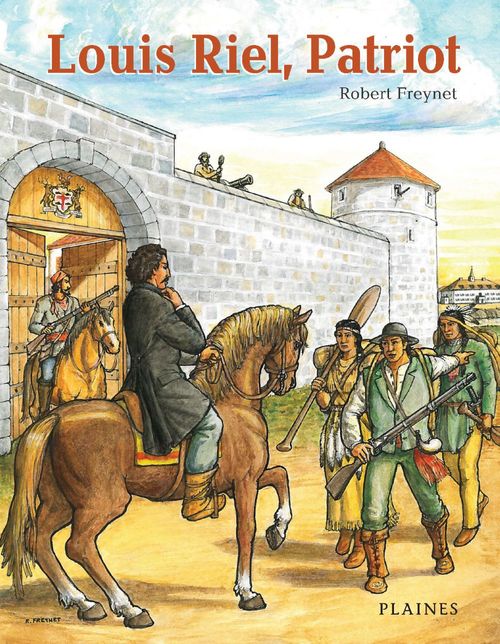 Couverture ebook de Louis Riel, Patriot, de Robert Freynet