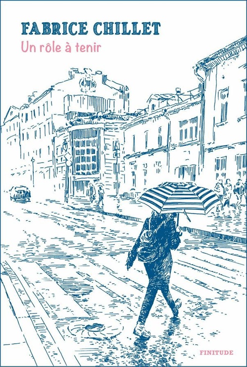 Couverture ebook de Un rôle à tenir, de Fabrice CHILLET