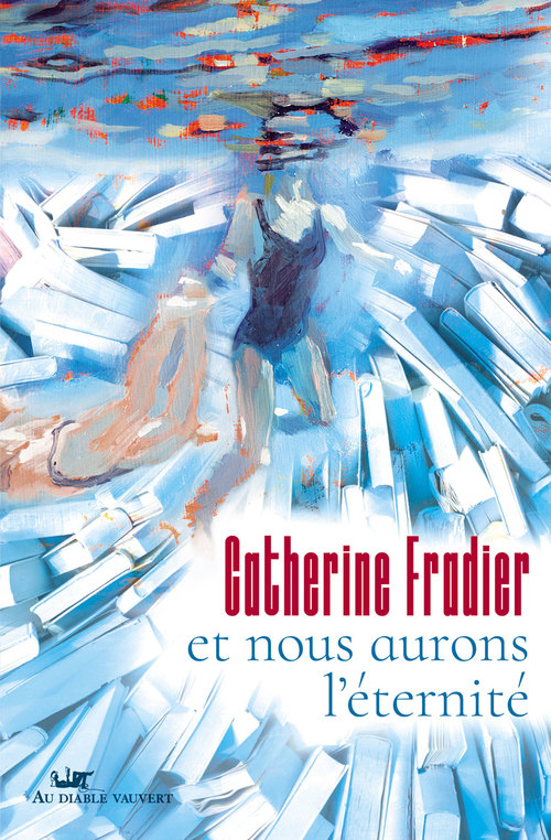 ebook cover of Et nous aurons l'éternité, by Catherine Fradier