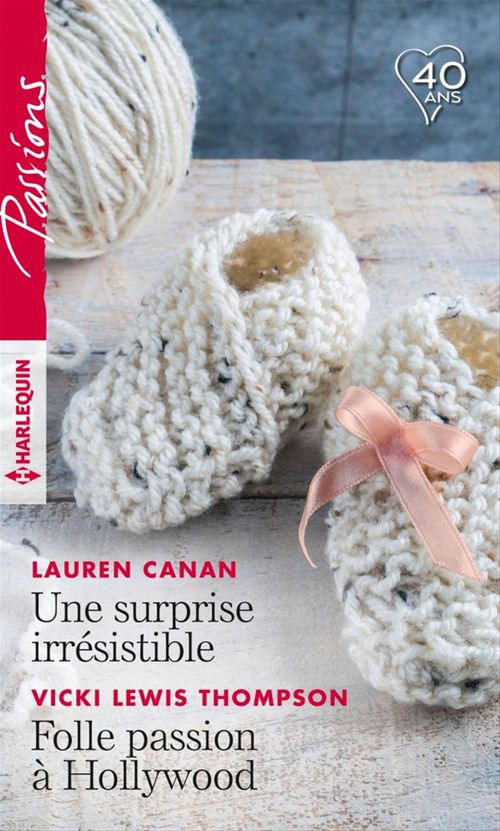 ebook cover of Une surprise irrésistible - Folle passion à Hollywood, by Lauren Canan, Vicki Lewis thompson