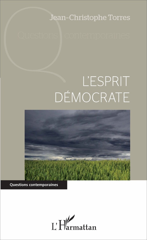 Couverture ebook de L'esprit démocrate, de Jean-christophe Torres