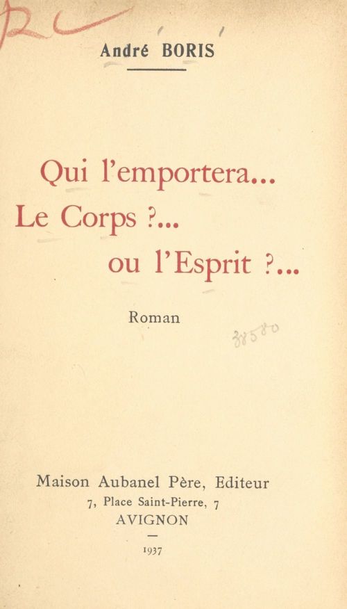 ebook cover of Qui l'emportera... le corps ?... ou l'esprit ?..., by André Boris