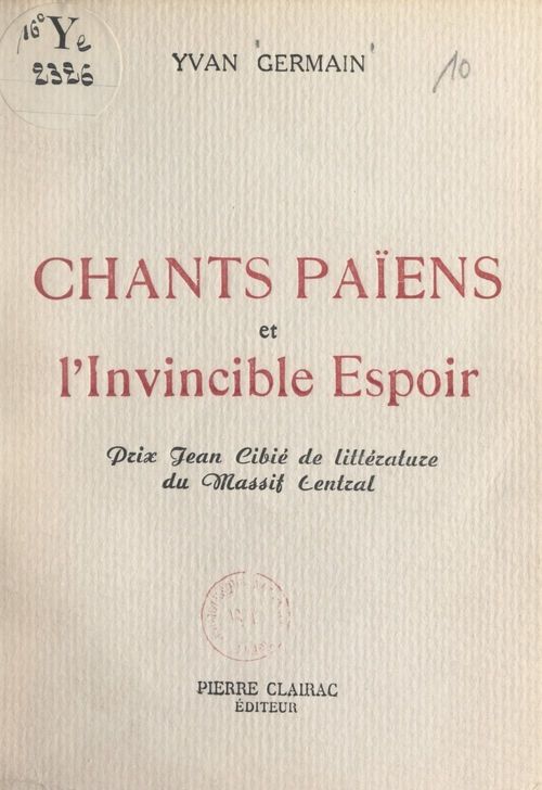 ebook cover of Chants païens et l'invincible espoir, by Yvan Germain