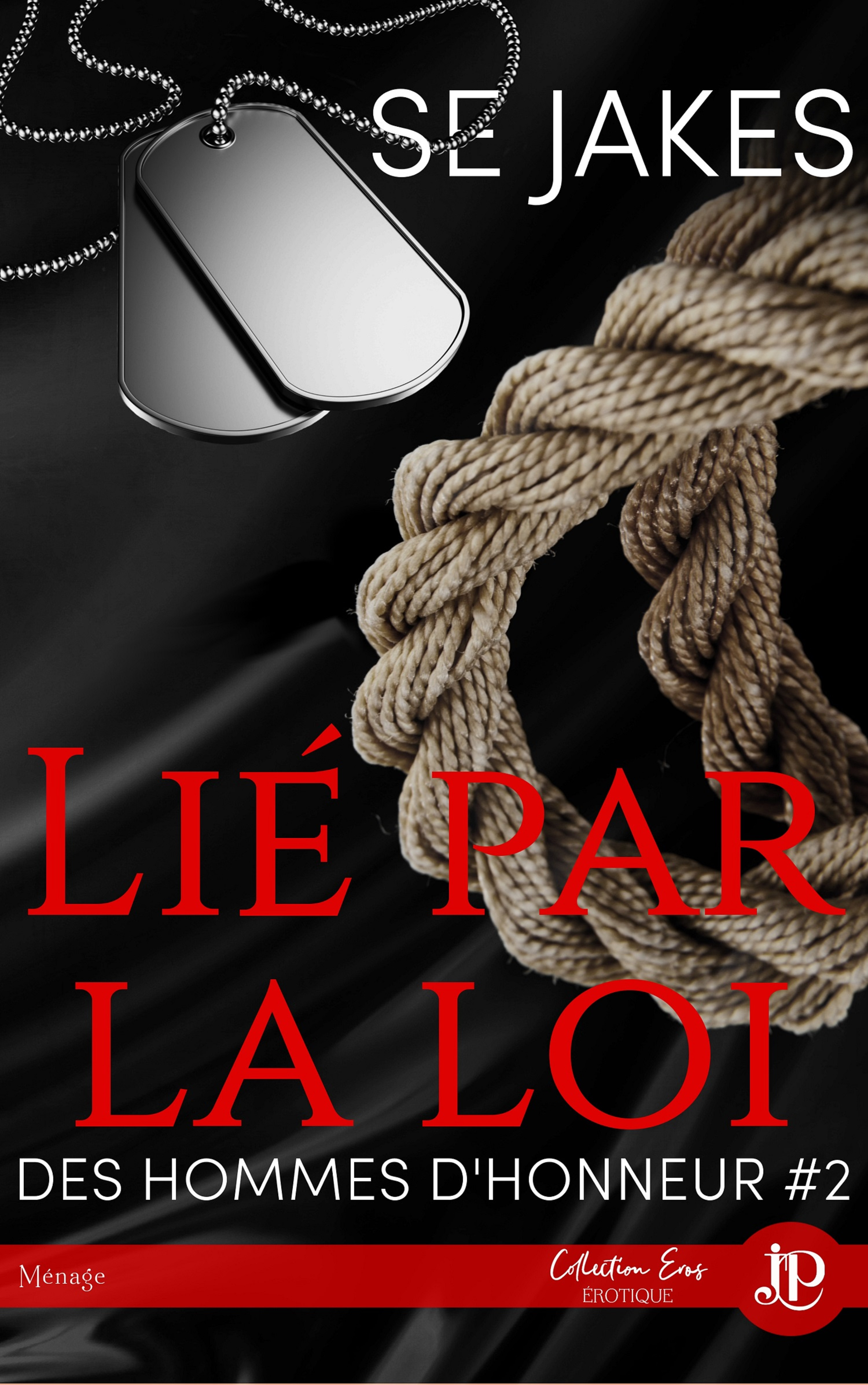 ebook cover of Lié par la loi, by S. E. Jakes