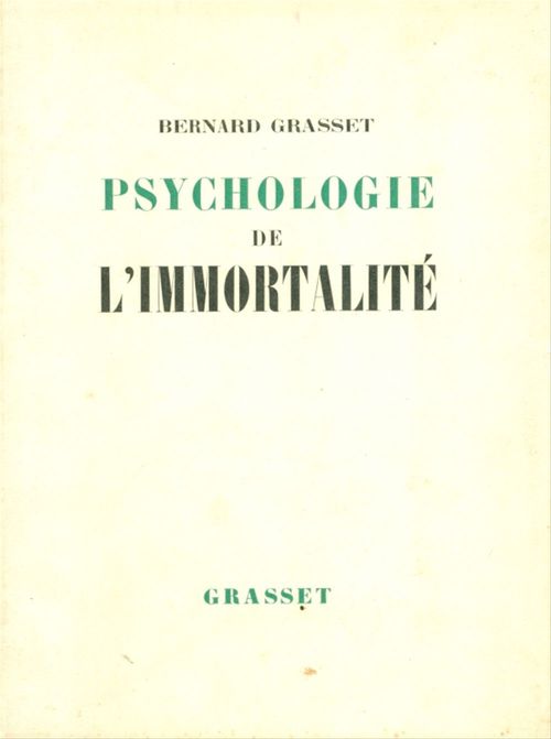 ebook cover of Psychologie de l'immortalité, by Bernard Grasset
