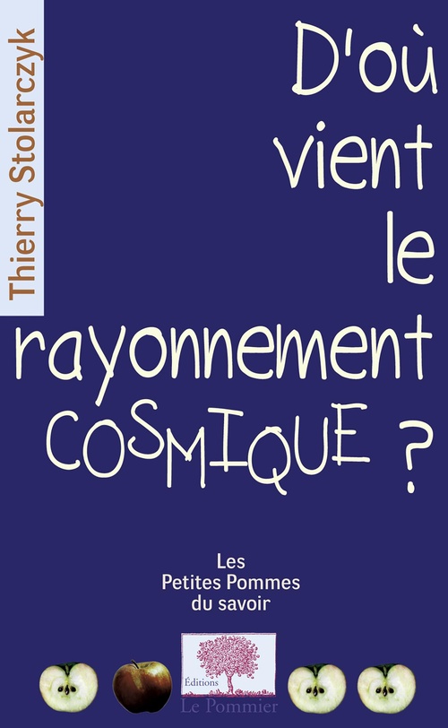 ebook cover of D'où vient le rayonnement cosmique ?, by Thierry Stolarczyk