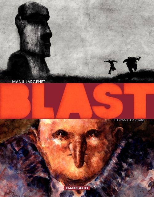 ebook cover of Blast - Tome 1 - Grasse Carcasse, by Manu Larcenet