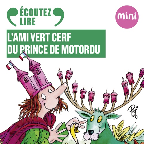 audiobook cover of L'ami vert cerf du prince de Motordu, by Pef