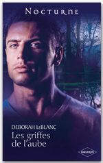 Couverture ebook de Les griffes de l'aube, de Deborah Leblanc