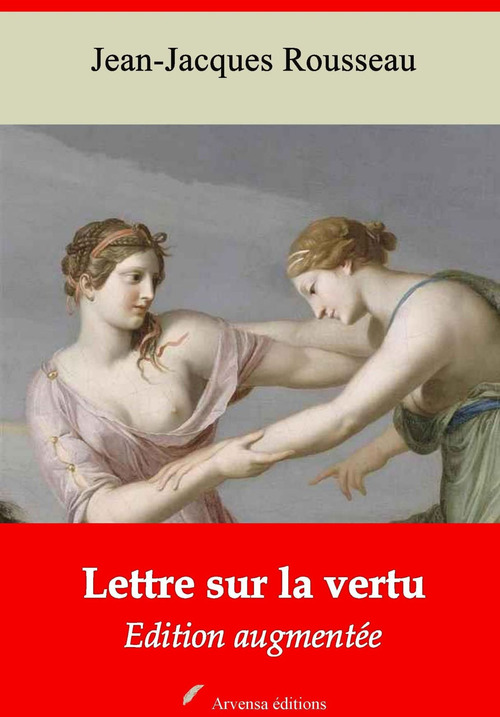 Couverture ebook de Lettre sur la vertu - suivi d'annexes, de Jean-Jacques Rousseau