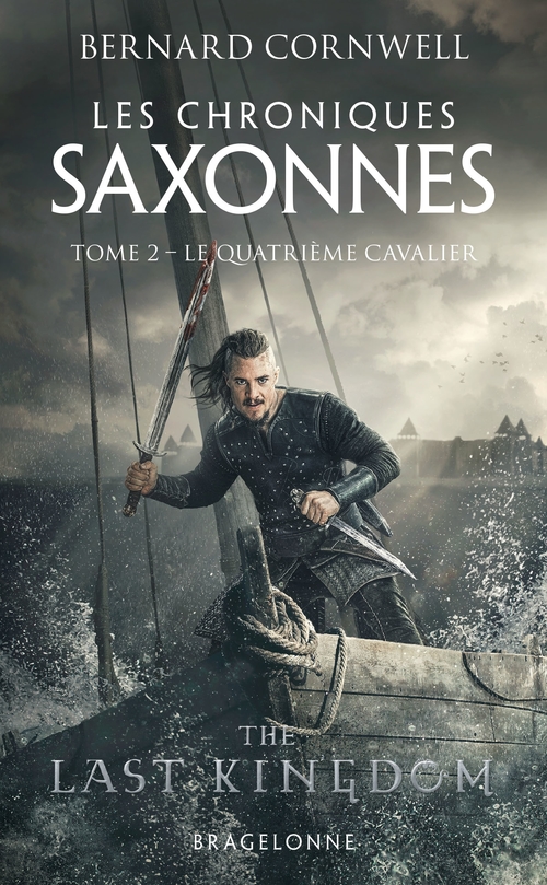 ebook cover of Les Chroniques saxonnes, T2 : Le Quatrième Cavalier, by Bernard Cornwell