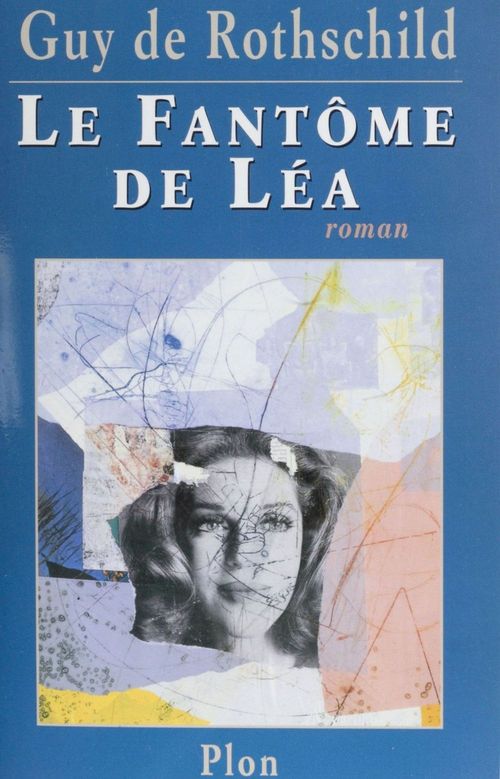 Couverture ebook de Le Fantôme de Léa, de Guy de Rothschild