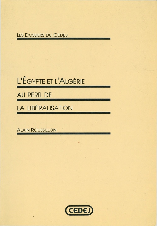 Couverture ebook de L´Égypte et l´Algérie au péril de la libéralisation, de Alain Roussillon
