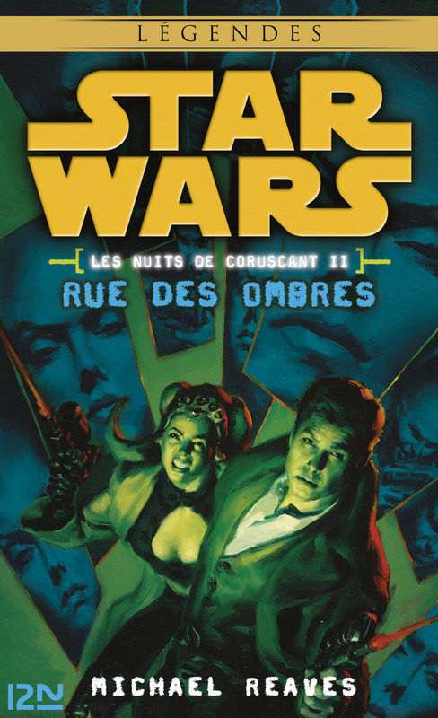 Couverture ebook de Star Wars - numéro 113 Les nuits de Coruscant - tome 2 Rue des ombres, de Michael Reaves