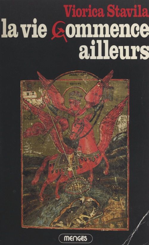 ebook cover of La vie commence ailleurs, by Viorica Stavila