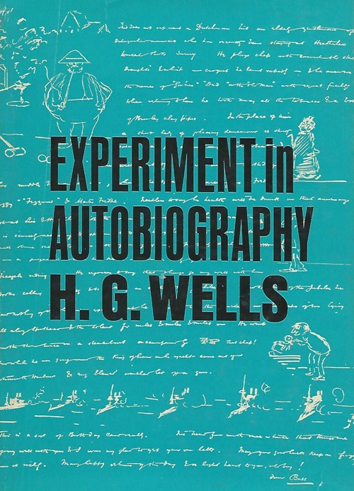 ebook cover of Experiment in Autobiography - Discoveries and Conclusions of a Very Ordinary Brain (Since 1866), by H. G. Wells