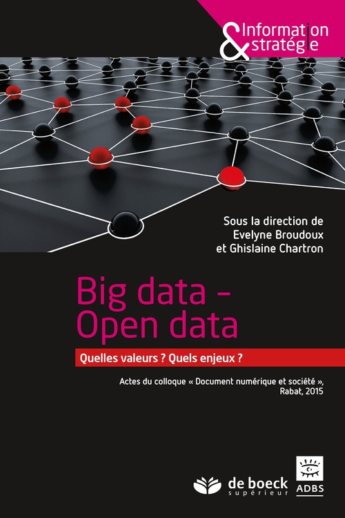 Couverture ebook de Big Data - Open data, de Evelyne Broudoux, Ghislaine Chartron