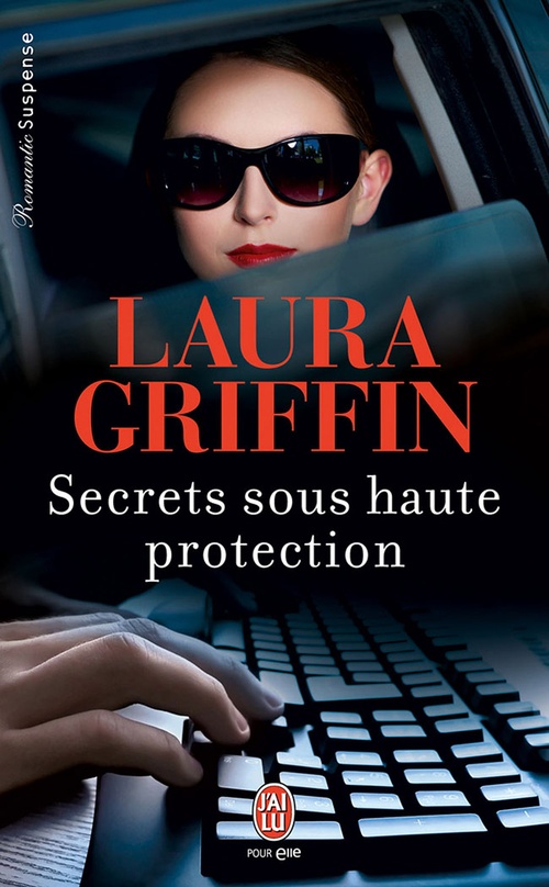 ebook cover of Secrets sous haute protection, by Laura Griffin