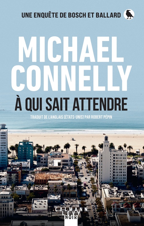 ebook cover of À qui sait attendre, by Michael Connelly