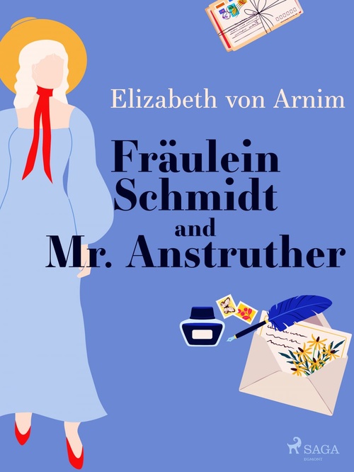 ebook cover of Fräulein Schmidt and Mr. Anstruther, by Elizabeth Von Arnim