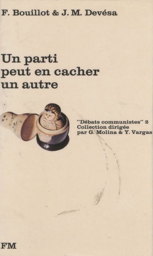 Couverture ebook de Un parti peut en cacher un autre, de Françoise Bouillot, Jean-Michel Devésa