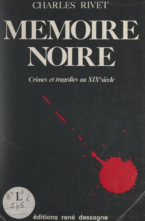 Couverture ebook de Mémoire noire, de Charles Rivet