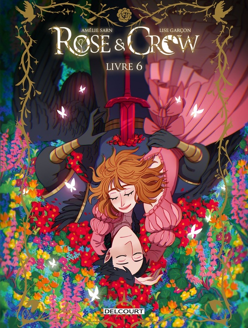 Couverture ebook de Rose and Crow T06, de Lise Garçon