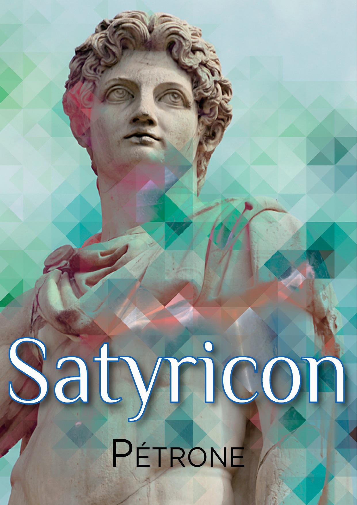 ebook cover of Satyricon, by Pétrone