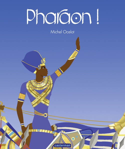 ebook cover of Pharaon !, by Michel Ocelot
