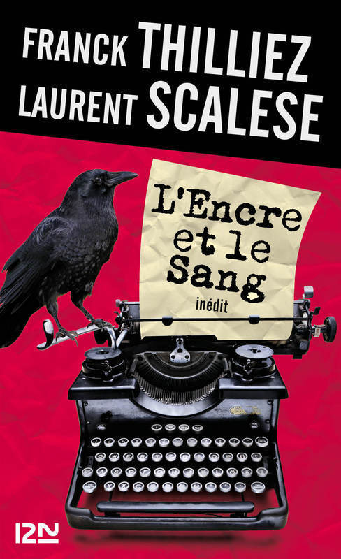 Couverture ebook de L'encre et le sang, de Laurent Scalese, Franck Thilliez