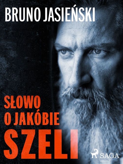 ebook cover of Slowo o Jakóbie Szeli, by Jasie'Nski Bruno