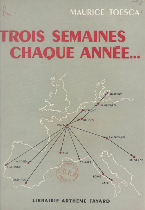 ebook cover of Trois semaines, chaque année..., by Maurice Toesca