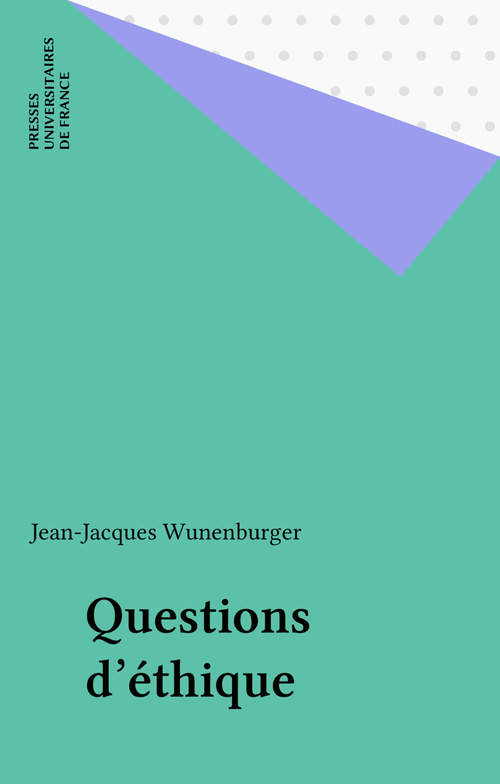 ebook cover of Questions d'éthique, by Jean-Jacques Wunenburger