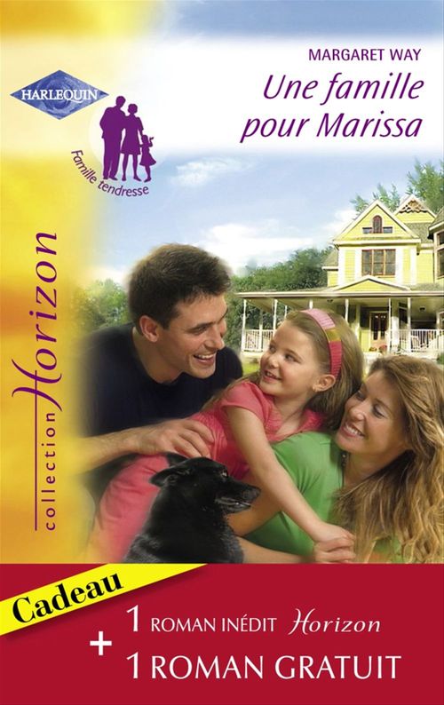 Couverture ebook de Une famille pour Marissa - Une vie rêvée (Harlequin Horizon), de D. Clayton, Margaret Way