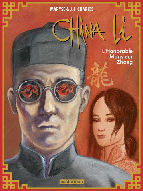 ebook cover of China Li (Tome 2) - L´Honorable Monsieur Zhang, by Maryse Charles, Jean-françois Charles