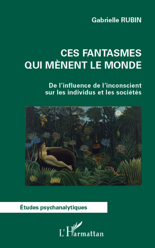 Couverture ebook de Ces fantasmes qui mènent le monde, de Gabrielle Rubin