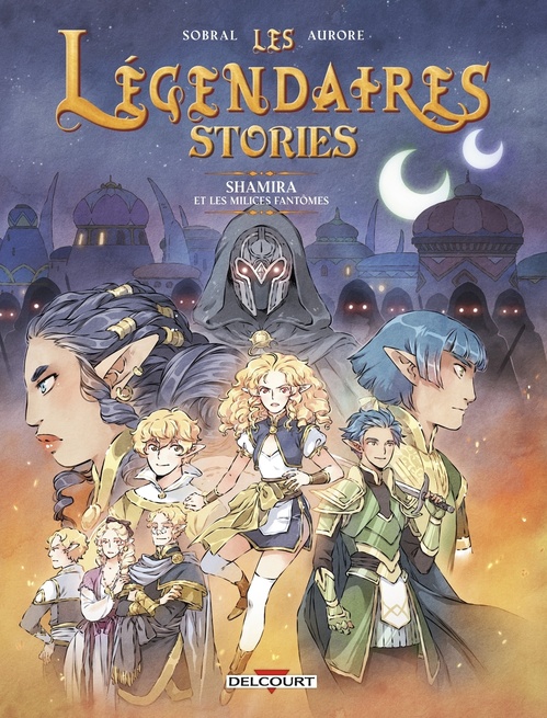 Couverture ebook de Les Légendaires - Stories T06 - Shamira et les milices fantômes, de Aurore