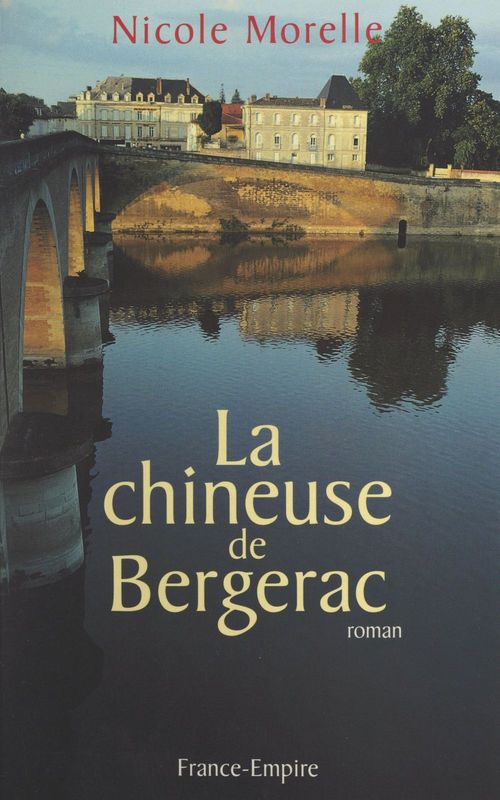ebook cover of La chineuse de Bergerac, by Nicole Morelle