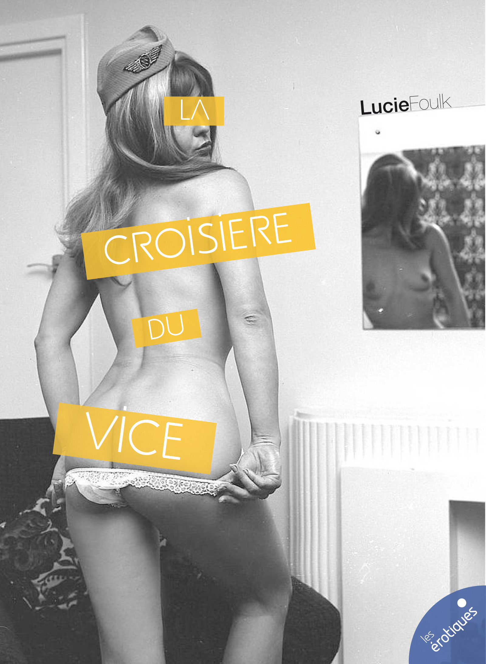 Couverture ebook de La croisière du vice, de Lucie Foulk