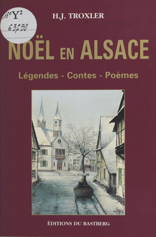 Couverture ebook de Noël en Alsace : légendes, contes, poèmes, de Troxler