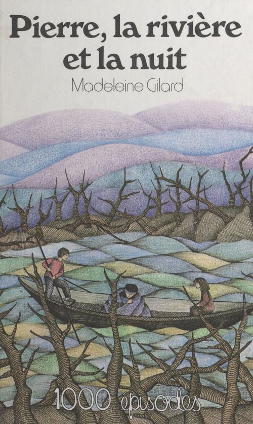ebook cover of Pierre, la rivière et la nuit, by Madeleine Gilard