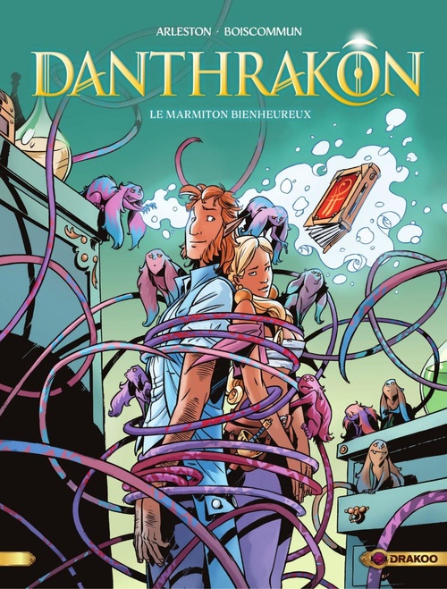 ebook cover of Danthrakon - Tome 3 - Le Marmiton Bienheureux, by Christophe Arleston, Olivier Boiscommun