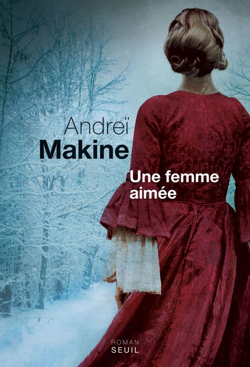 Couverture ebook de Une femme aimée, de Andreï Makine