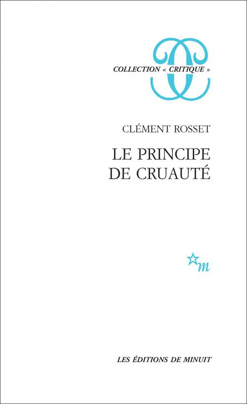 ebook cover of Le Principe de cruauté, by Clément Rosset
