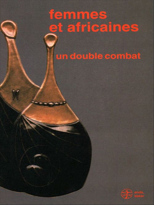 ebook cover of Femmes et africaines : un double combat, by Collectif